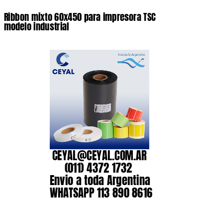 Ribbon mixto 60×450 para impresora TSC modelo industrial