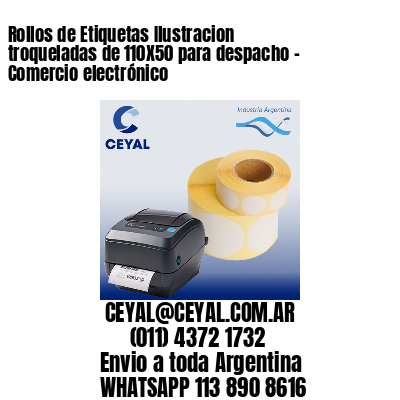 Rollos de Etiquetas Ilustracion troqueladas de 110X50 para despacho – Comercio electrónico