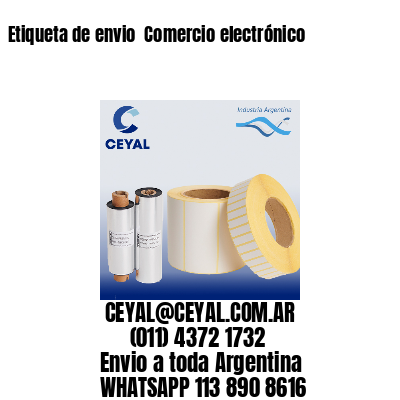 Etiqueta de envio  Comercio electrónico