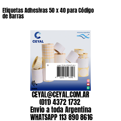 Etiquetas Adhesivas 50 x 40 para Código de Barras