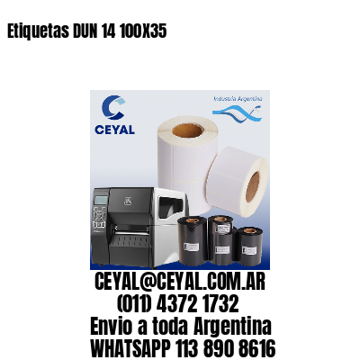 Etiquetas DUN 14 100X35