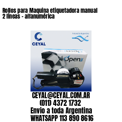 Rollos para Maquina etiquetadora manual 2 líneas – alfanumérica