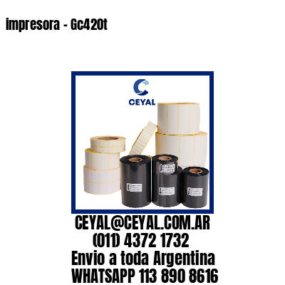 impresora – Gc420t