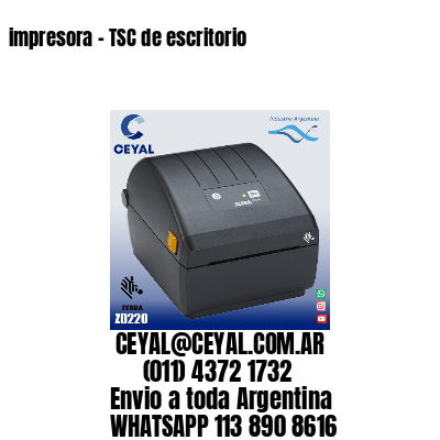impresora – TSC de escritorio