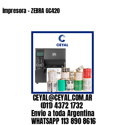 impresora – ZEBRA GC420