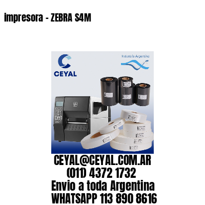 impresora – ZEBRA S4M