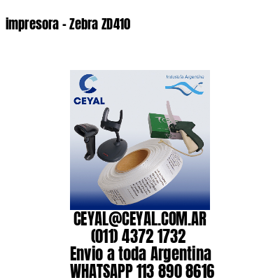 impresora - Zebra ZD410