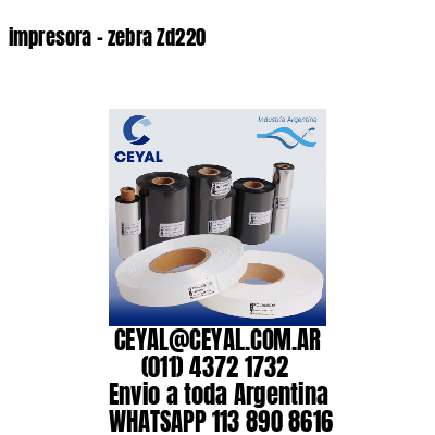 impresora – zebra Zd220