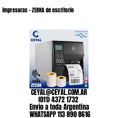 impresoras – ZEBRA de escritorio