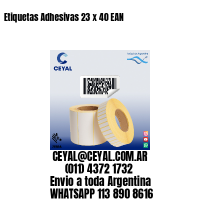 Etiquetas Adhesivas 23 x 40 EAN