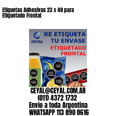 Etiquetas Adhesivas 23 x 40 para Etiquetado Frontal