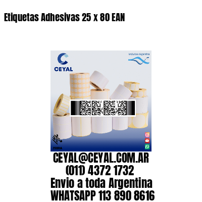Etiquetas Adhesivas 25 x 80 EAN