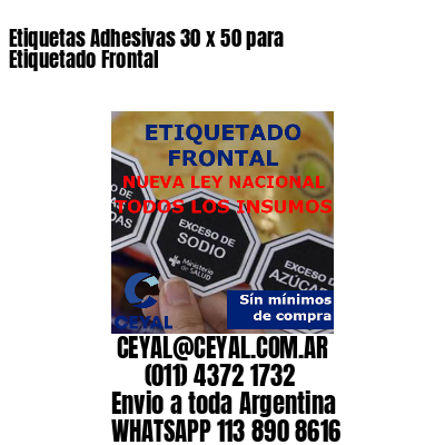 Etiquetas Adhesivas 30 x 50 para Etiquetado Frontal