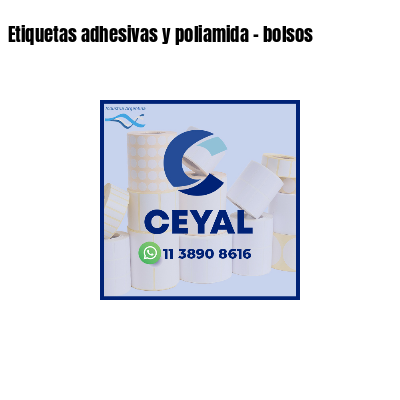 Etiquetas adhesivas y poliamida - bolsos