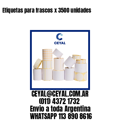 Etiquetas para frascos x 3500 unidades