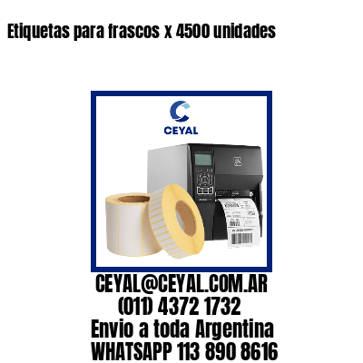 Etiquetas para frascos x 4500 unidades