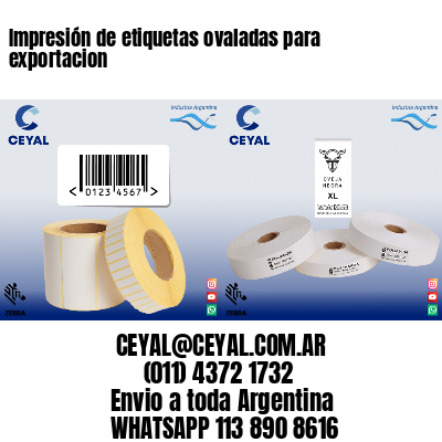 Impresión de etiquetas ovaladas para exportacion
