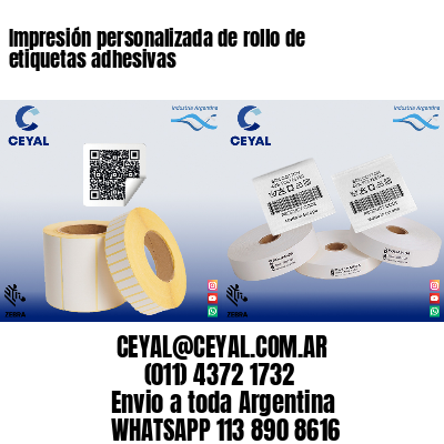 Impresión personalizada de rollo de etiquetas adhesivas