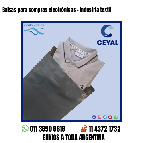 Bolsas para compras electrónicas – Industria textil