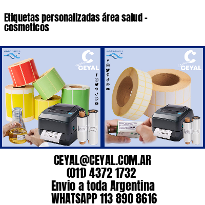 Etiquetas personalizadas área salud – cosmeticos
