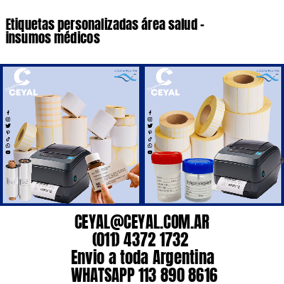 Etiquetas personalizadas área salud – insumos médicos