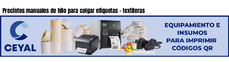 Precintos manuales de hilo para colgar etiquetas - textileras