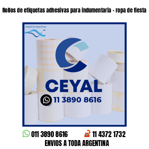 Rollos de etiquetas adhesivas para indumentaria - ropa de fiesta
