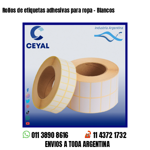 Rollos de etiquetas adhesivas para ropa – Blancos