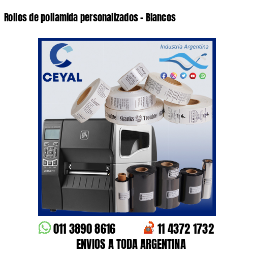Rollos de poliamida personalizados – Blancos