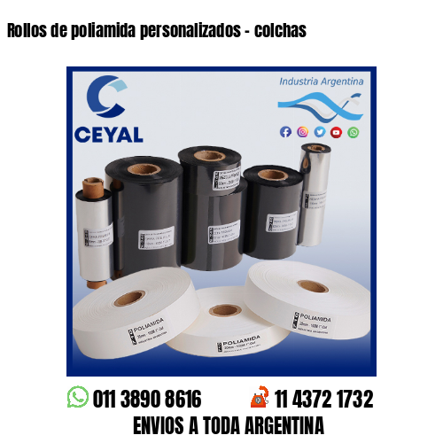 Rollos de poliamida personalizados – colchas