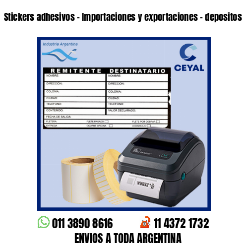 Stickers adhesivos – Importaciones y exportaciones – depositos