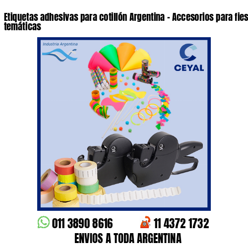 Etiquetas adhesivas para cotillón Argentina – Accesorios para fiestas temáticas