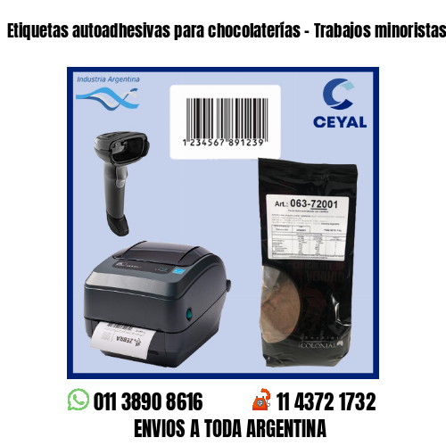 Etiquetas autoadhesivas para chocolaterías – Trabajos minoristas y mayoristas