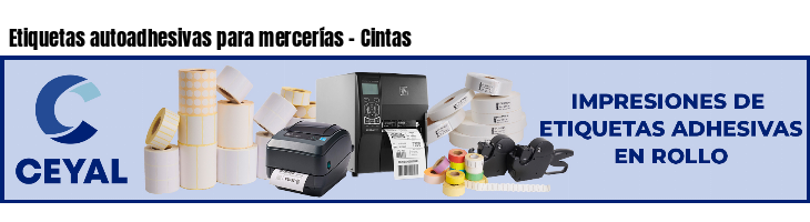 Etiquetas autoadhesivas para mercerías - Cintas