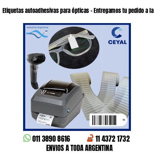 Etiquetas autoadhesivas para ópticas – Entregamos tu pedido a la brevedad!