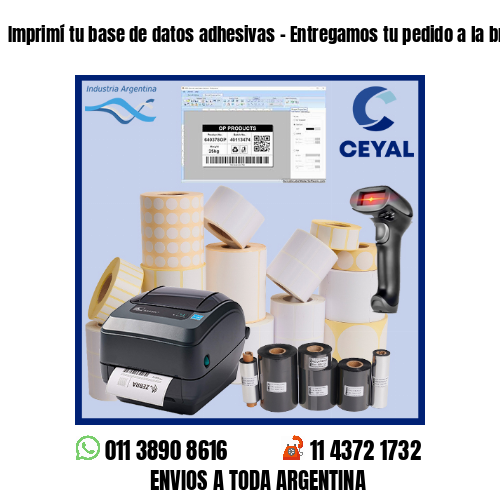 Imprimí tu base de datos adhesivas – Entregamos tu pedido a la brevedad!