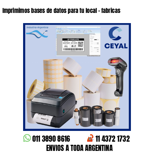 Imprimimos bases de datos para tu local – fabricas