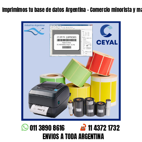 Imprimimos tu base de datos Argentina – Comercio minorista y mayorista