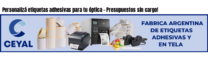 Personalizá etiquetas adhesivas para tu óptica - Presupuestos sin cargo!