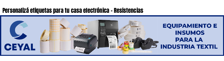 Personalizá etiquetas para tu casa electrónica - Resistencias