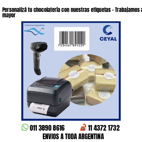 Personalizá tu chocolatería con nuestras etiquetas – Trabajamos al por menor y mayor