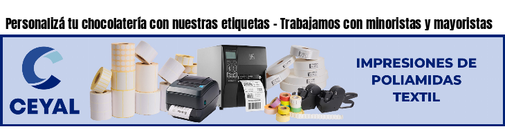 Personalizá tu chocolatería con nuestras etiquetas - Trabajamos con minoristas y mayoristas