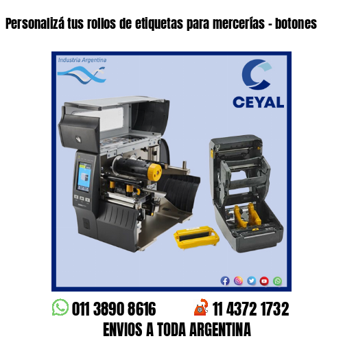 Personalizá tus rollos de etiquetas para mercerías – botones