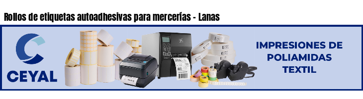 Rollos de etiquetas autoadhesivas para mercerías - Lanas