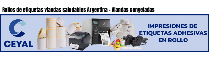 Rollos de etiquetas viandas saludables Argentina - Viandas congeladas