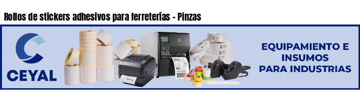 Rollos de stickers adhesivos para ferreterías - Pinzas