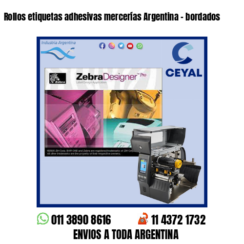 Rollos etiquetas adhesivas mercerías Argentina – bordados