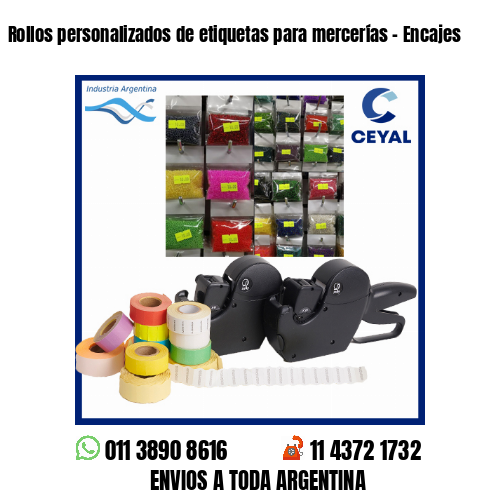 Rollos personalizados de etiquetas para mercerías – Encajes