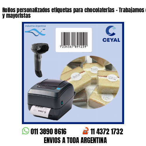 Rollos personalizados etiquetas para chocolaterías – Trabajamos con minoristas y mayoristas