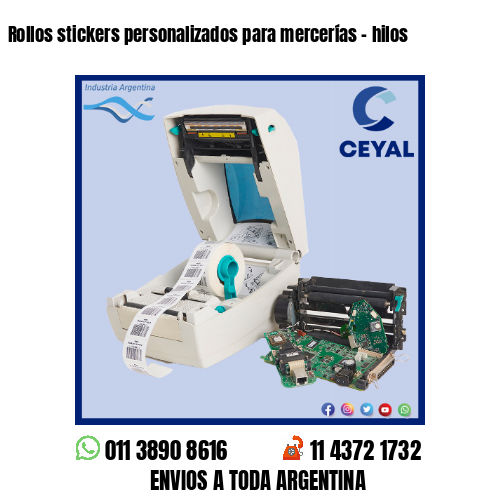 Rollos stickers personalizados para mercerías – hilos